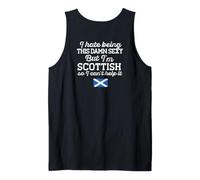 Je DÉTESTE ÊTRE Aussi Sexy mais Je suis ÉCOSSAISE Meme on Back Débardeur