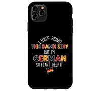 Je DÉTESTE ÊTRE SACRÉMENT Sexy mais Je suis Allemande, Je NE Peux Pas M'EN EMPÊCHER Meme on Back Coque pour iPhone 11 Pro Max