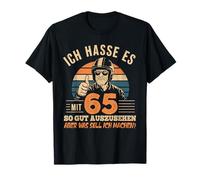 Je déteste être si Beau à 65 Ans 65e Anniversaire T-Shirt