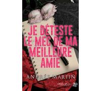 Je déteste le mec de ma meilleure amie - Andrée Martin - Juno Publishing - ebook (ePub) - Livre