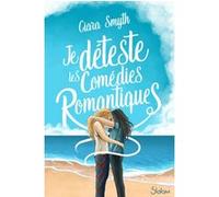 Je déteste les comédies romantiques