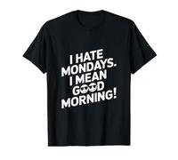 Je déteste Les lundis drôles et sarcastiques matinaux T-Shirt Graphique avec Valeur