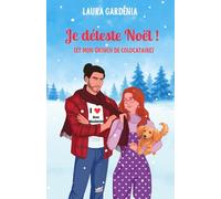 Je déteste Noël ! (et mon Grinch de colocataire) : de la tension, du slow burn et du spicy !