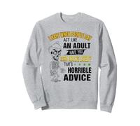 Je déteste Quand Les Gens Disent qu'il Faut agir comme Un Squelette d'adulte Sweatshirt