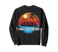 Je déteste Sortir Le Ponton Captain Sailor Boat Owner Funny Sweatshirt