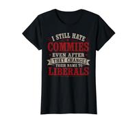 Je déteste Toujours Les communistes, même après qu'ils aient changé de nom T-Shirt Graphique avec Valeur, Femme, Noir, M