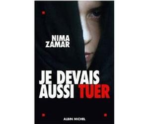 Je devais aussi tuer Nima Zamar (Auteur)