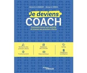 Je deviens coach Marjorie Llombart (Auteur), Margerie Véron (Auteur)
