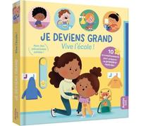 Je deviens grand - vive l'école !