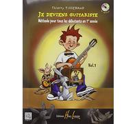Je deviens guitariste Volume 1