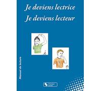 Je deviens lectrice Je deviens lecteur
