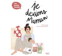 Olivia Toja – Je deviens maman – Ma petite famille – Broché