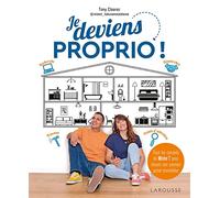 Je deviens proprio !: Tous les conseils de Mister T pour réussir son premier achat immobilier