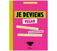 Maylis Parisot – Je deviens vegan – Conseils pour se lancer – Broché