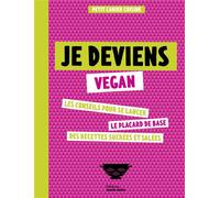 Je deviens vegan Conseils pour se lancer - Maylis Parisot - Marie Claire - broché - Guide