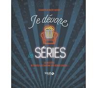 Je dévore les séries