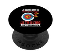 Je Devrais Être en Thérapie mais Tir À l'arc Est Moins Cher PopSockets PopGrip Adhésif
