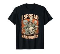 Je Diffuse de la désinformation, Dicton d'horreur Vintage et drôle T-Shirt