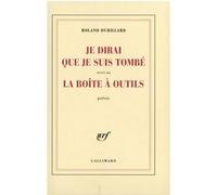 Je Dirai Que Je Suis Tombé Suivi De La Boîte À Outils