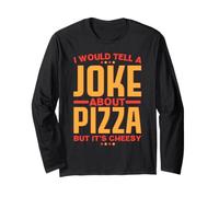 Je dirais Une Blague sur la Pizza mais C'est Ringard Manche Longue