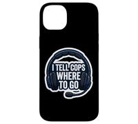 Je dis aux flics où Aller 911 Dispatcher First Responder Funny Coque pour iPhone 14 Plus