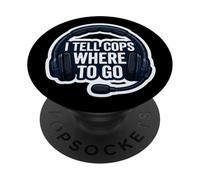 Je dis aux flics où Aller 911 Dispatcher First Responder Funny PopSockets PopGrip Adhésif