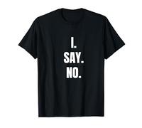 Je dis non T-Shirt