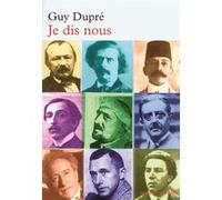 Je dis nous Guy Dupré (Auteur)