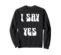 Je dis Oui Sweatshirt