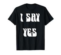 Je dis Oui T-Shirt