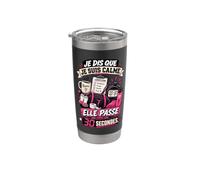 Je Dis Que Je Suis Calme Elle Passe Dans 30 Secondes Gobelet isotherme en acier inoxydable double paroi