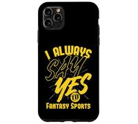 Je dis Toujours Oui aux Sports fantastiques Coque pour iPhone 11 Pro Max
