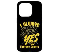 Je dis Toujours Oui aux Sports fantastiques Coque pour iPhone 15 Pro