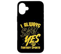 Je dis Toujours Oui aux Sports fantastiques Coque pour iPhone 16 Plus