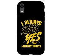 Je dis Toujours Oui aux Sports fantastiques Coque pour iPhone XR