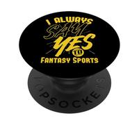 Je dis Toujours Oui aux Sports fantastiques PopSockets PopGrip Adhésif