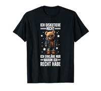 Je discute Ne pas expliquer pourquoi j'ai raison Ours Intelligent T-Shirt