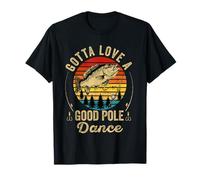 Je Dois Aimer Une Bonne Danse à la Perche, Un Mari et Un Homme de pêche Amusants T-Shirt