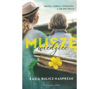 Je dois connaître Kasia Bulicz-Kasprzak (Buch auf Polnisch)
