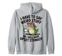 Je Dois dire des Choses bizarres Grenouille Bizarre Disant « Sweat à Capuche