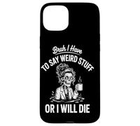 Je Dois dire des Choses bizarres ou Je Vais Mourir Docteur Coque pour iPhone 15 Plus