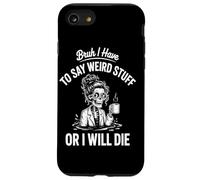 Je Dois dire des Choses bizarres ou Je Vais Mourir Docteur Coque pour iPhone SE (2020) / 7/8