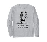 Je Dois dire des Choses bizarres ou Je Vais Mourir Grenouille Manche Longue