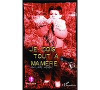 Philippe Honoré - Je dois tout à ma mère - Théâtre - Broché - L'Harmattan