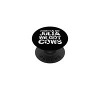 Je Dois y Aller Julia, Nous Avons des Vaches PopSockets PopGrip Adhésif