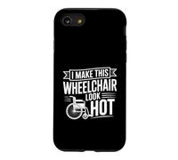 Je Donne à ce Fauteuil Roulant Un Aspect Sexy Coque pour iPhone SE (2020) / 7/8