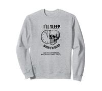Je dormirai Quand Je Serai Mort ou This Afternoon Funny Skull Sweatshirt, Unisexe pour Adultes, Gris Chiné, S