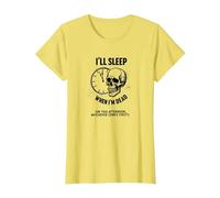 Je dormirai Quand Je Serai Mort ou This Afternoon Funny Skull T-Shirt, Femme, Citron, XXL