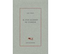 Je, d'un accident ou d'amour