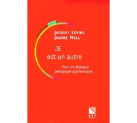 Je est un autre : pour un dialogue pédagogie-psychanalyse